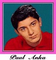 [PAUL ANKA]