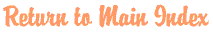 Return to Main Index