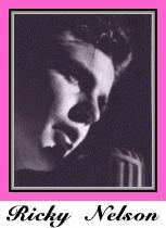 [RICKY NELSON]