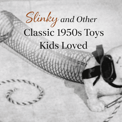 Slinky and Other Classic 1950s Toys Kids Loved Photo